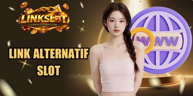 Link Alternatif Slot